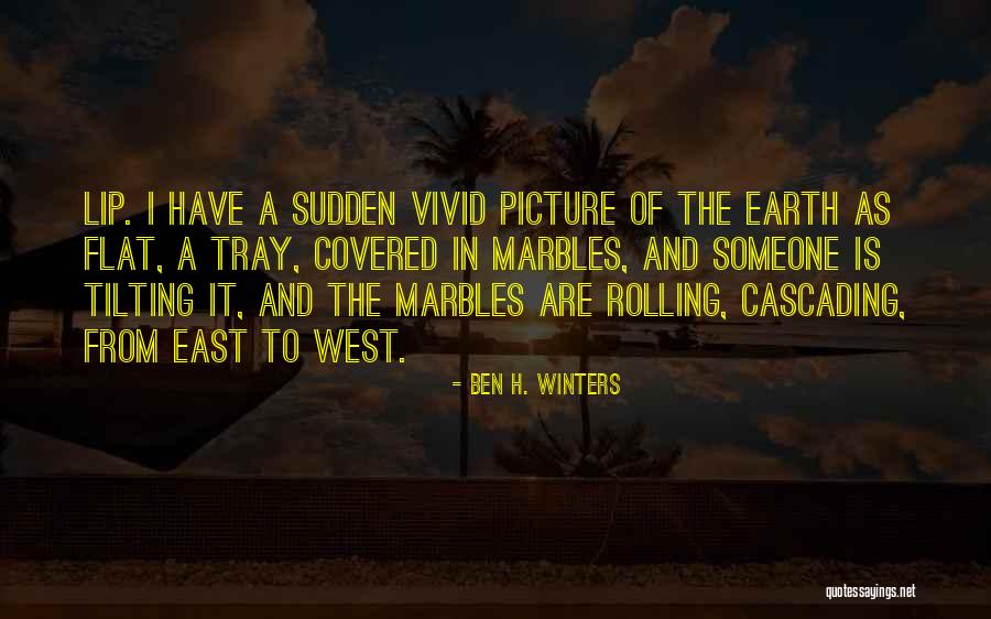 Marbles Quotes By Ben H. Winters Marbles Quotes By Ben H. Winters