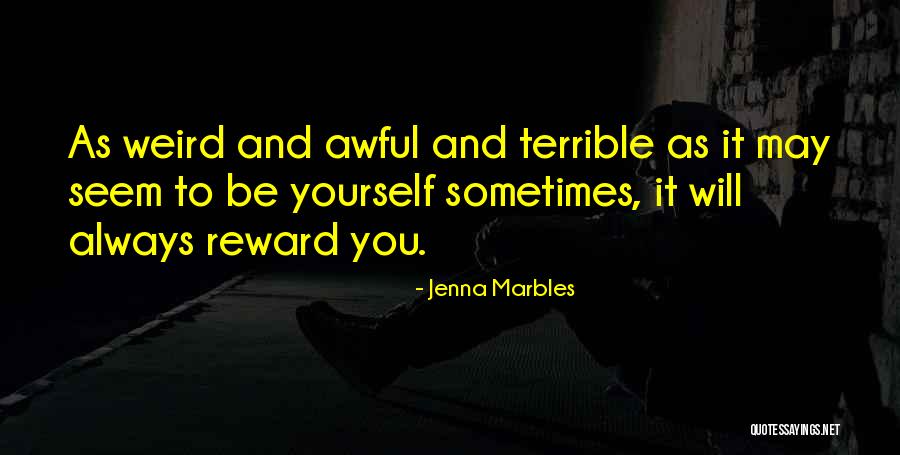 Marbles Quotes By Jenna Marbles Marbles Quotes By Jenna Marbles