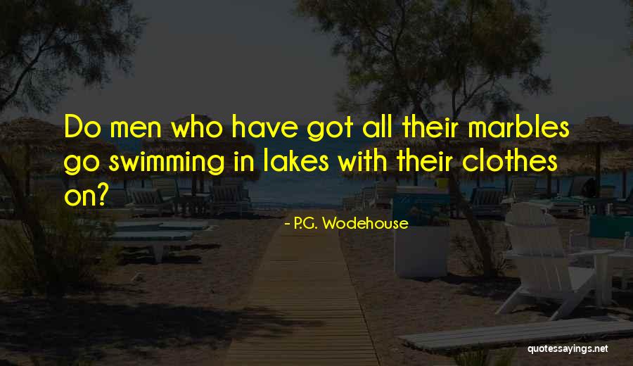 Marbles Quotes By P.G. Wodehouse
