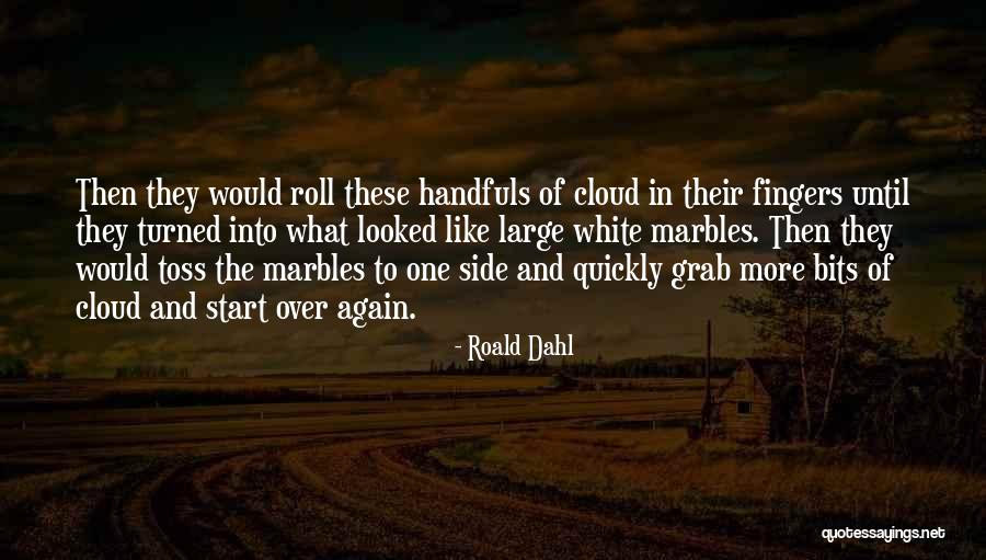 Marbles Quotes By Roald Dahl Marbles Quotes By Roald Dahl
