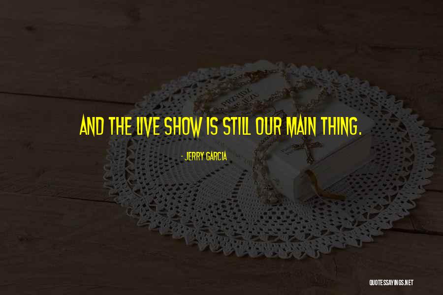 Marbre Quotes By Jerry Garcia Marbre Quotes By Jerry Garcia