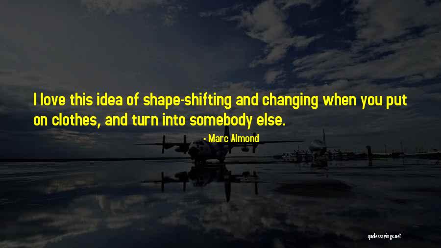 Marc Almond Quotes 1079933 Marc Almond Quotes 1079933