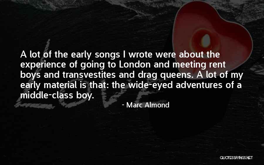 Marc Almond Quotes 1134058 Marc Almond Quotes 1134058