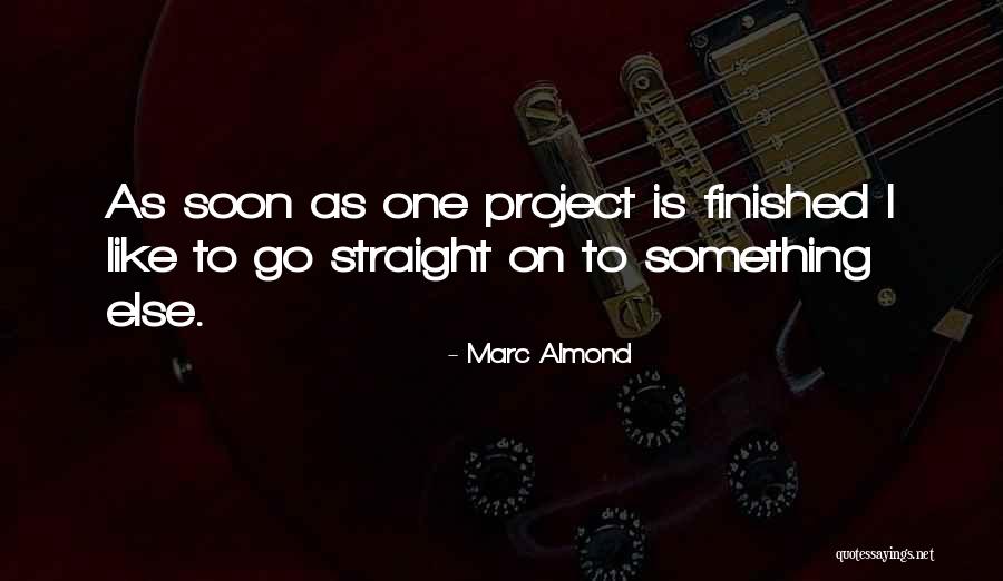 Marc Almond Quotes 1160186