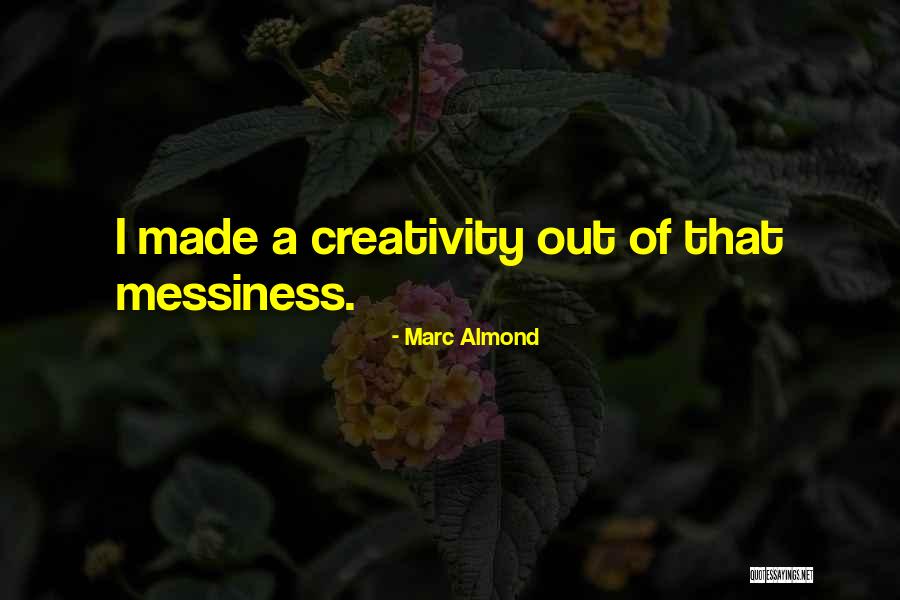 Marc Almond Quotes 1211869 Marc Almond Quotes 1211869