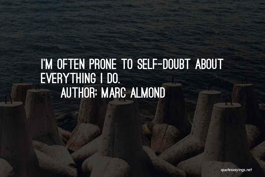 Marc Almond Quotes 1419478