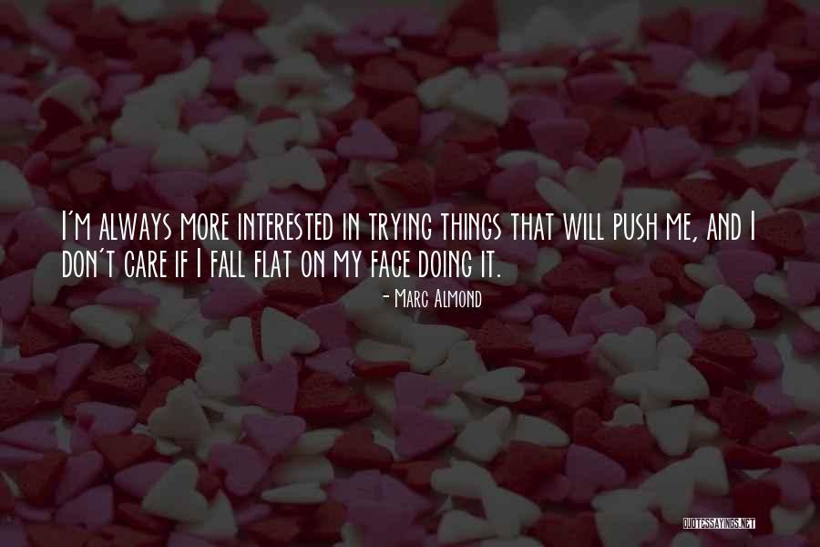 Marc Almond Quotes 1822268 Marc Almond Quotes 1822268