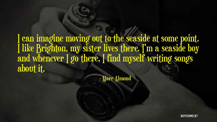 Marc Almond Quotes 1848751 Marc Almond Quotes 1848751