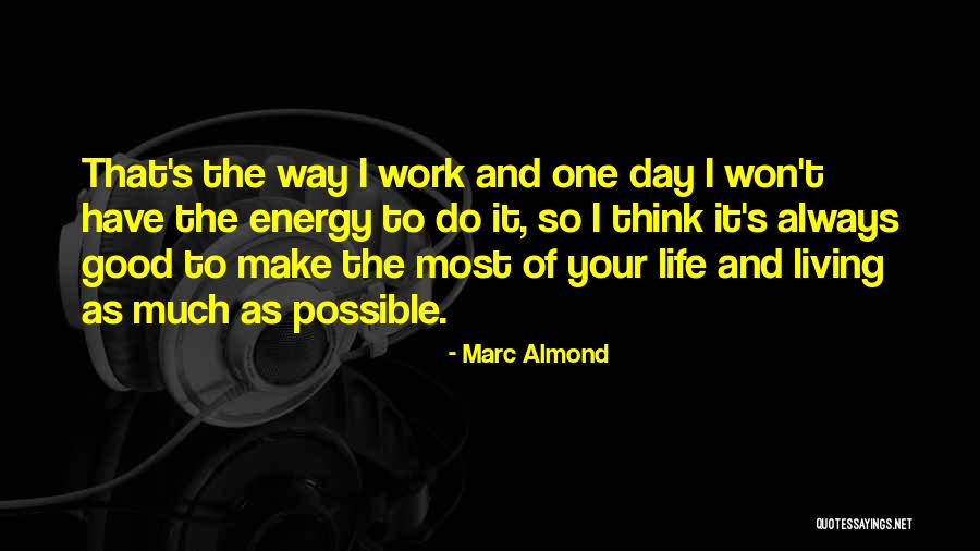 Marc Almond Quotes 1933467 Marc Almond Quotes 1933467