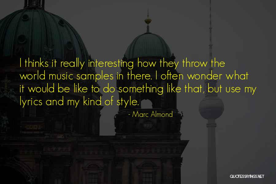 Marc Almond Quotes 2188237