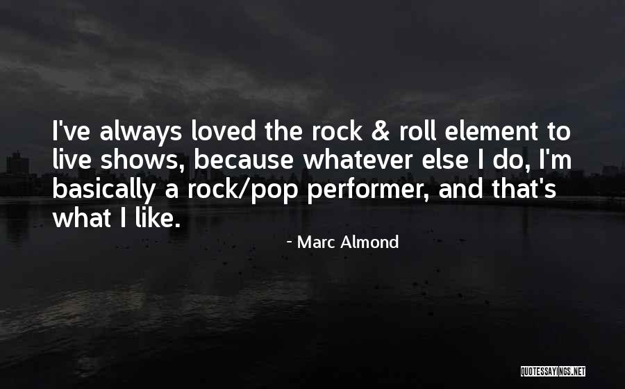 Marc Almond Quotes 223066