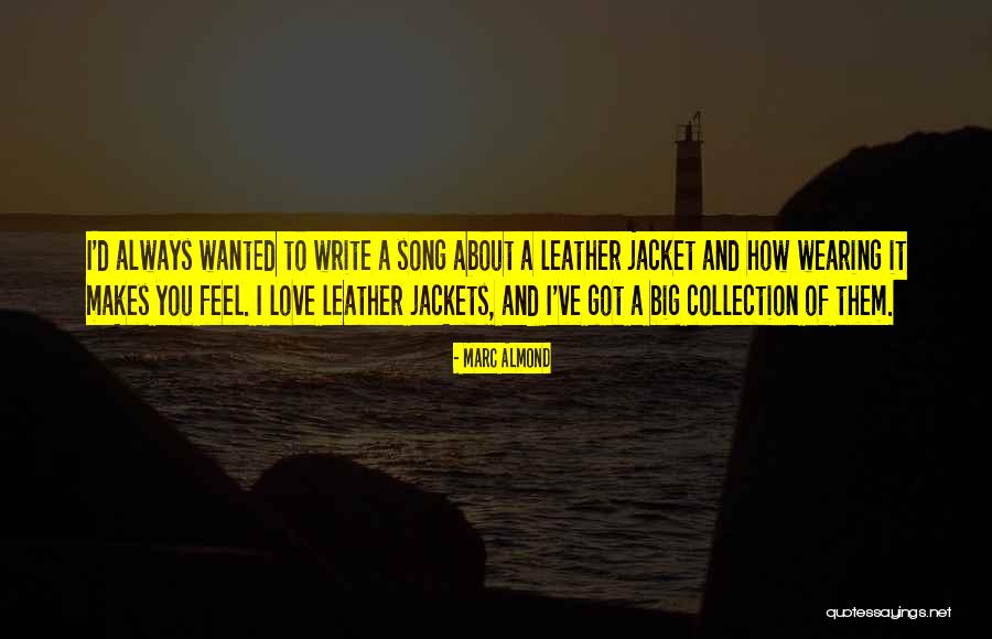 Marc Almond Quotes 293233 Marc Almond Quotes 293233