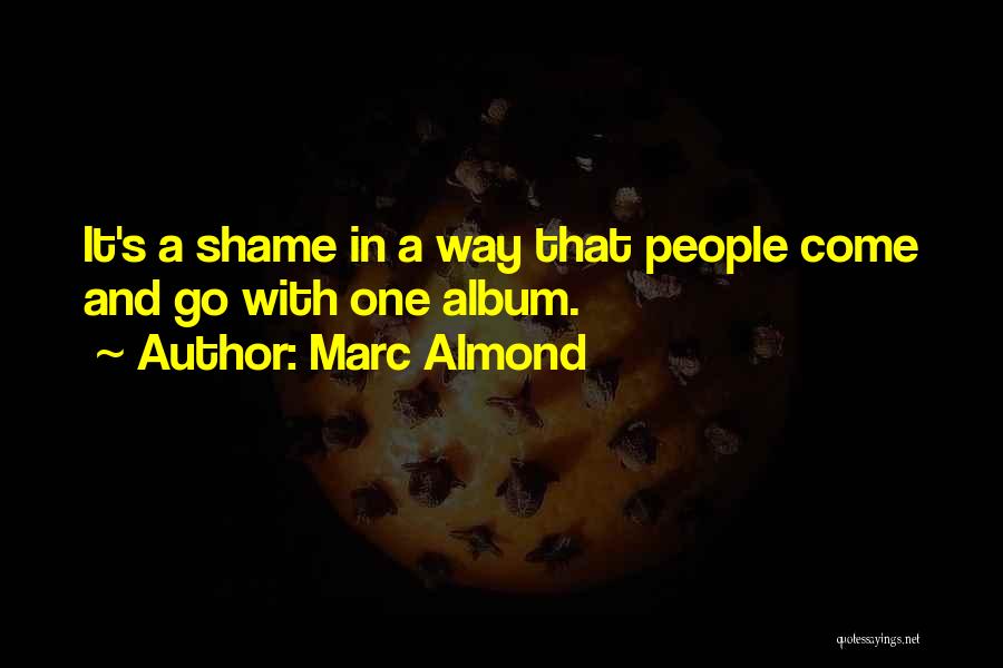 Marc Almond Quotes 444415