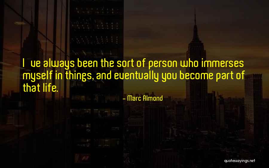 Marc Almond Quotes 694105 Marc Almond Quotes 694105