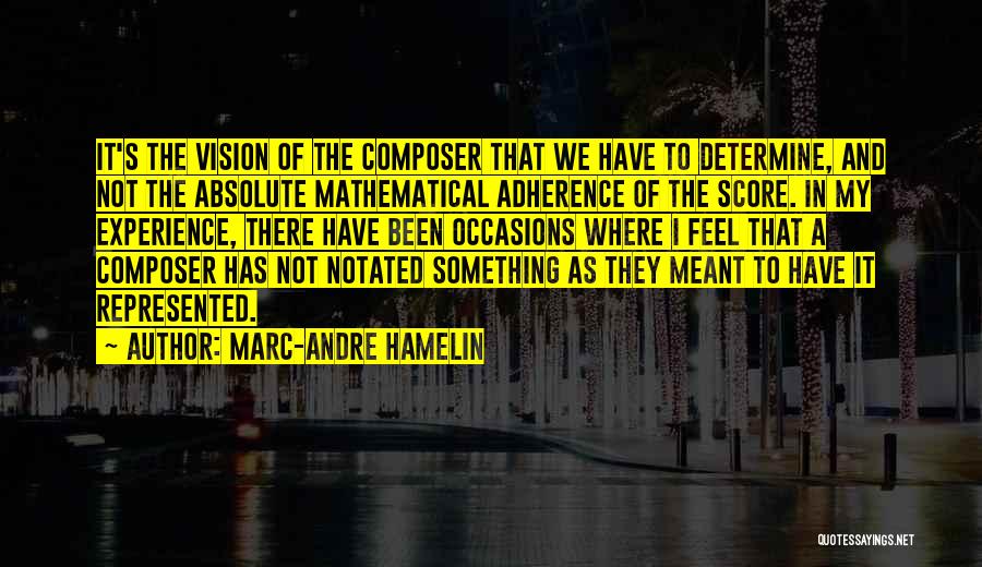 Marc-Andre Hamelin Quotes 1508110