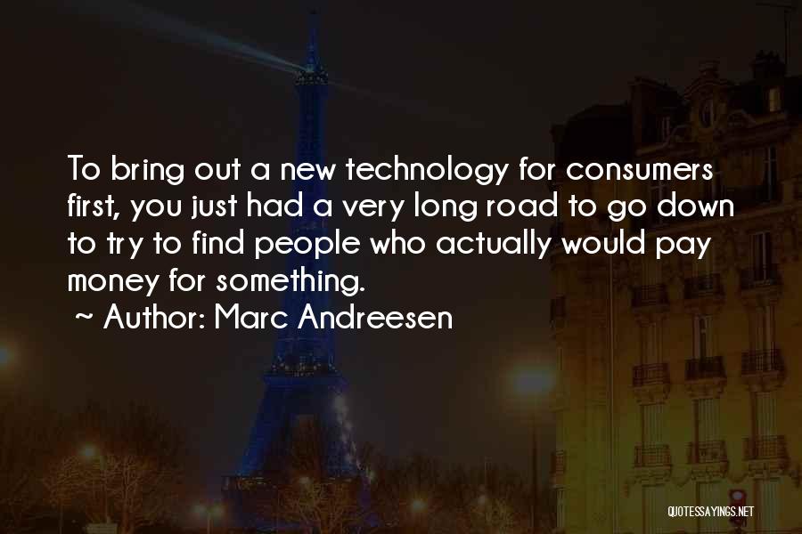 Marc Andreesen Quotes 437308