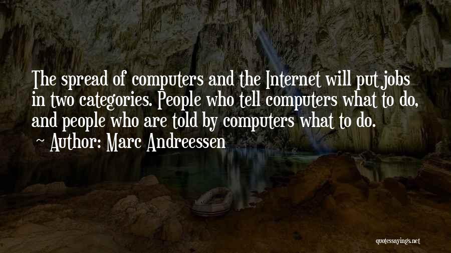 Marc Andreessen Quotes 1695981