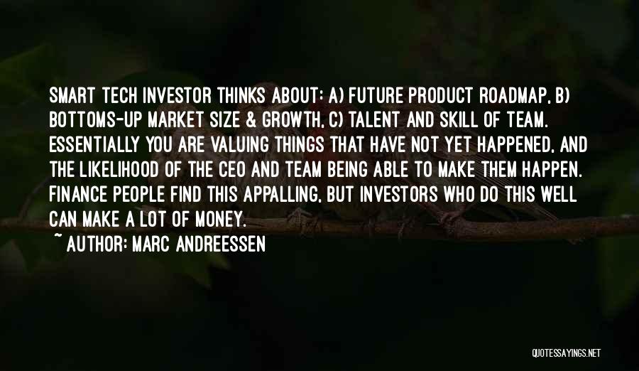 Marc Andreessen Quotes 1894781