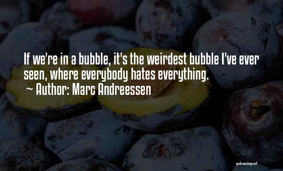 Marc Andreessen Quotes 2029763