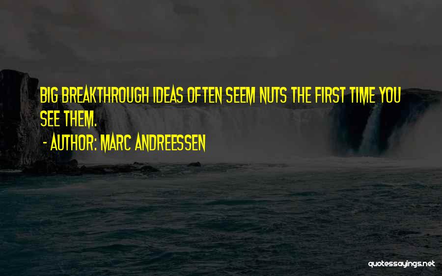 Marc Andreessen Quotes 481890