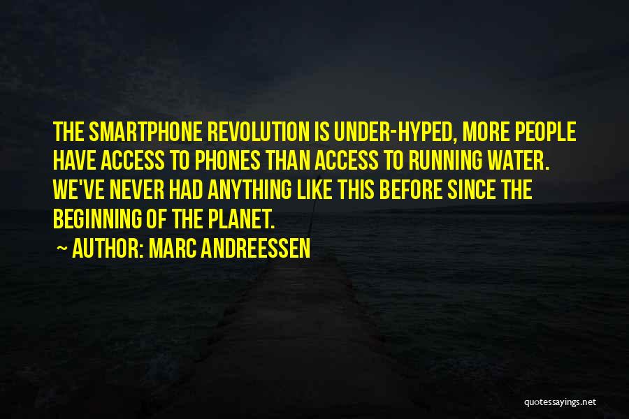 Marc Andreessen Quotes 912454