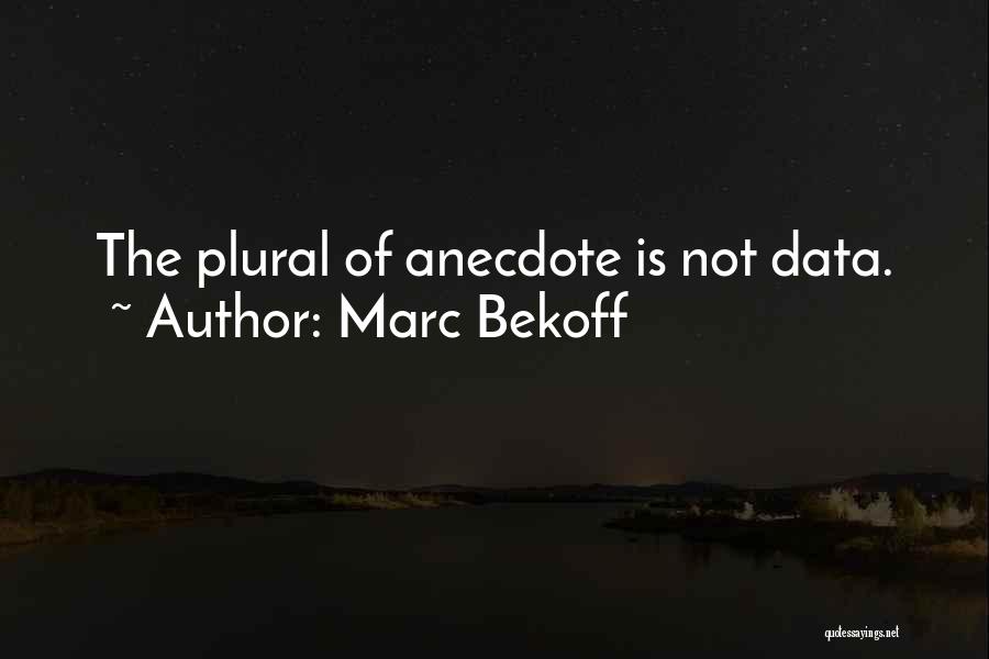 Marc Bekoff Quotes 1374211