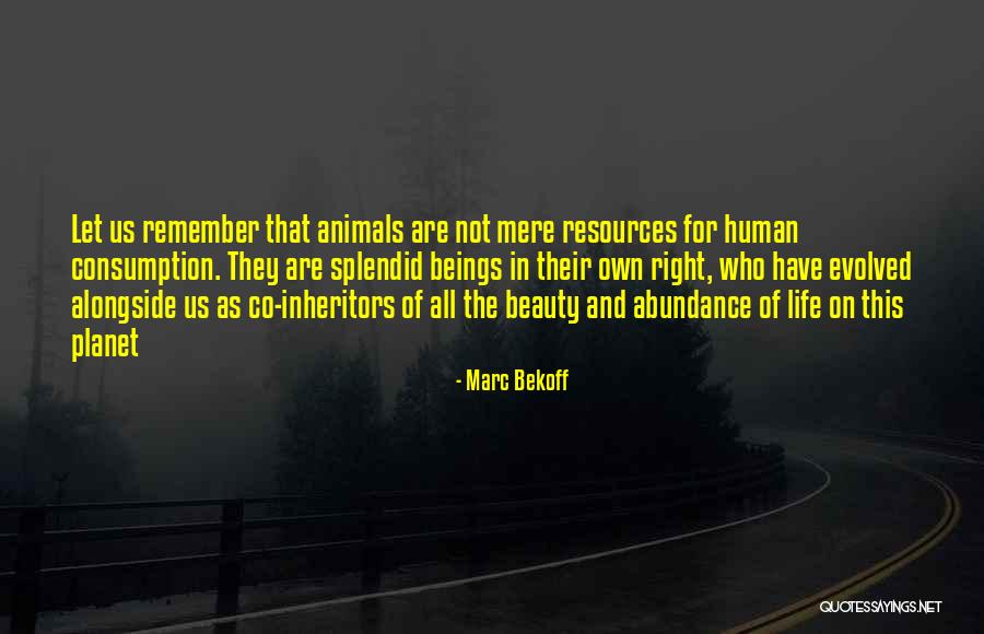 Marc Bekoff Quotes 1842858 Marc Bekoff Quotes 1842858