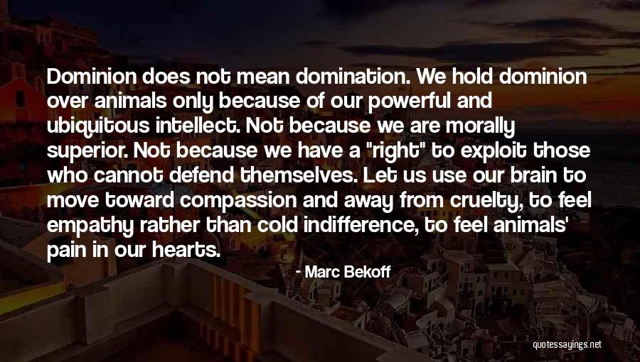 Marc Bekoff Quotes 867359 Marc Bekoff Quotes 867359