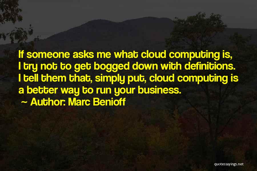 Marc Benioff Quotes 297590