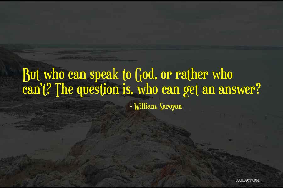 Marc Bernard La Muerte De La Bien Amada Quotes By William, Saroyan Marc Bernard La Muerte De La Bien Amada Quotes By William, Saroyan