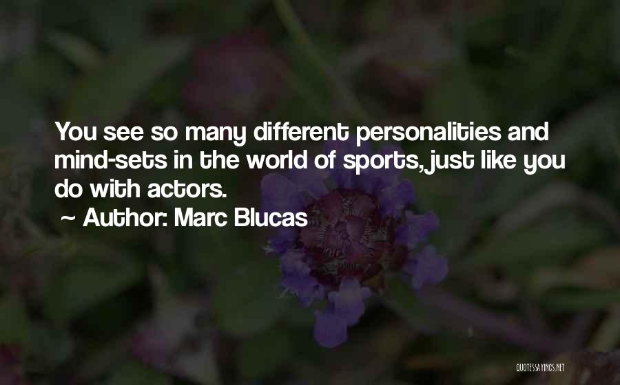 Marc Blucas Quotes 302830