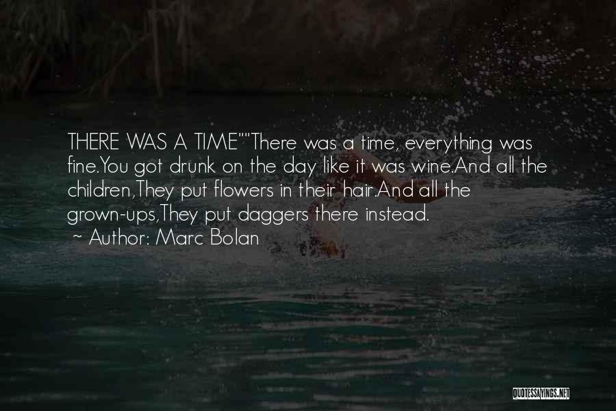Marc Bolan Quotes 1112370