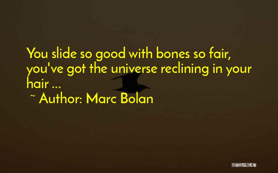 Marc Bolan Quotes 1539557