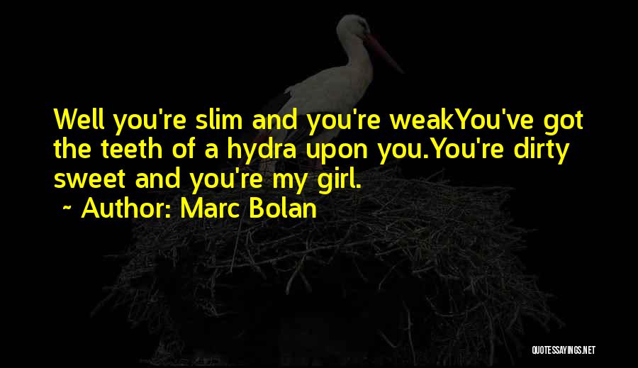 Marc Bolan Quotes 1859815