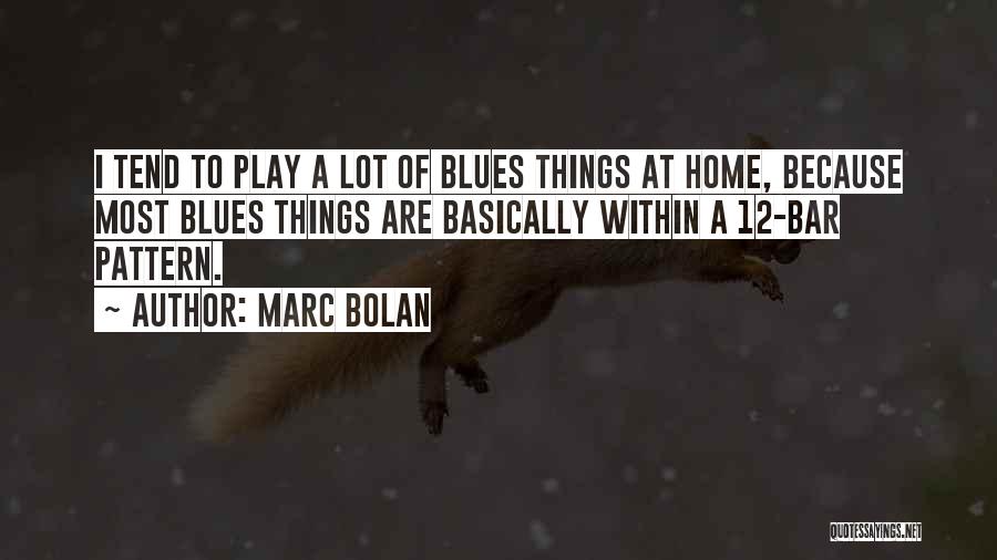 Marc Bolan Quotes 194338