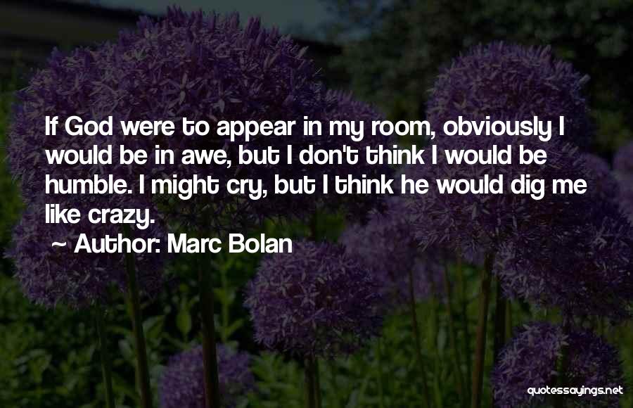 Marc Bolan Quotes 213928
