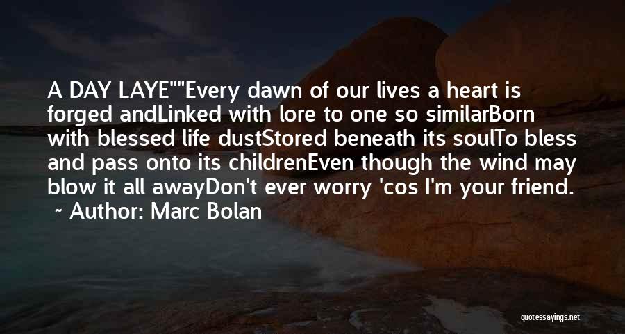 Marc Bolan Quotes 833826