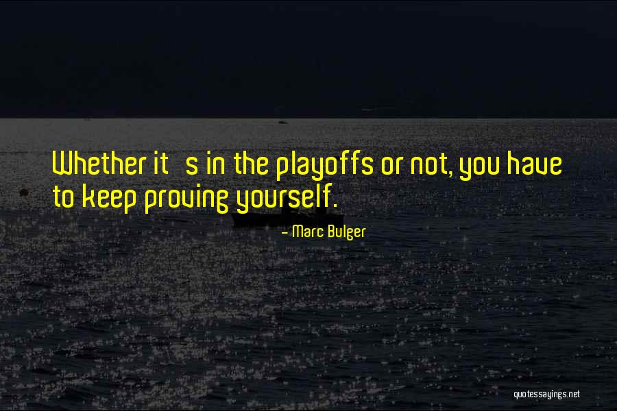 Marc Bulger Quotes 1380732 Marc Bulger Quotes 1380732