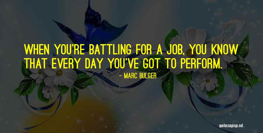 Marc Bulger Quotes 1567408 Marc Bulger Quotes 1567408