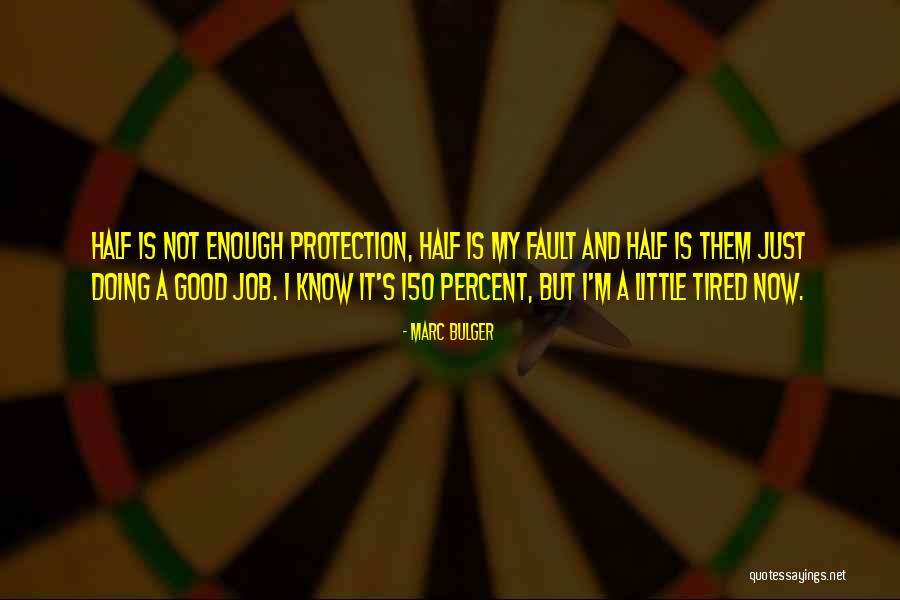 Marc Bulger Quotes 92058 Marc Bulger Quotes 92058
