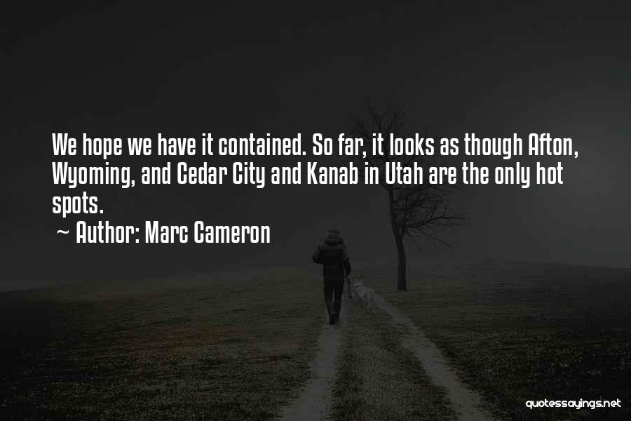 Marc Cameron Quotes 638502