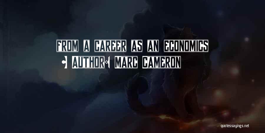 Marc Cameron Quotes 97116