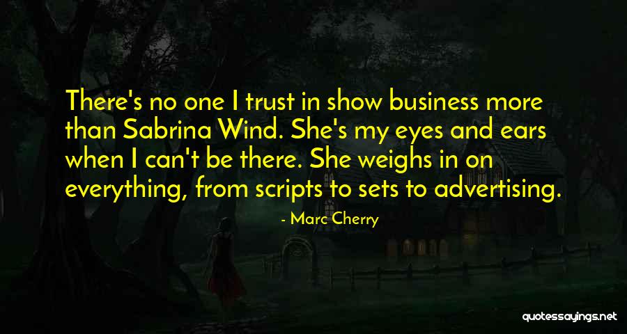 Marc Cherry Quotes 118923