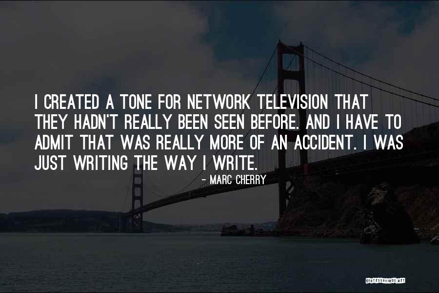 Marc Cherry Quotes 1626654 Marc Cherry Quotes 1626654