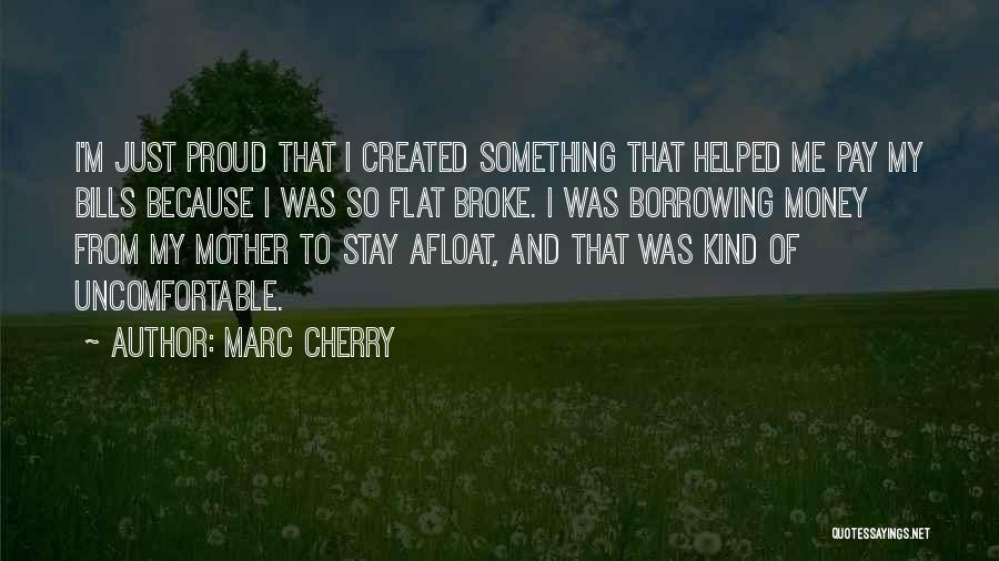 Marc Cherry Quotes 1912804