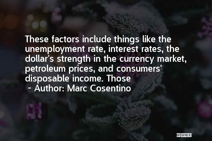 Marc Cosentino Quotes 2127712