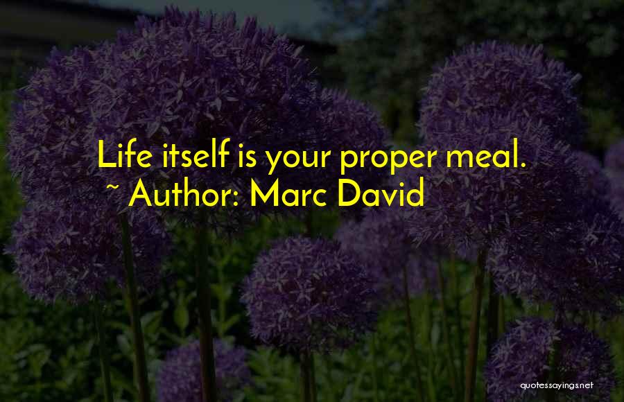 Marc David Quotes 570913