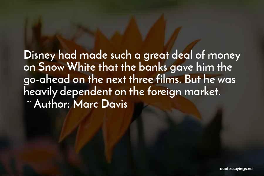 Marc Davis Quotes 2101850