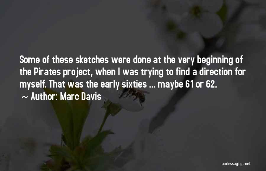 Marc Davis Quotes 2175320