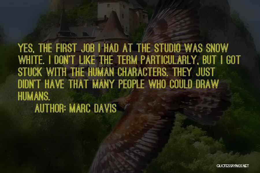 Marc Davis Quotes 462123